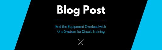 End the Equipment Overload with One System for Circuit Training